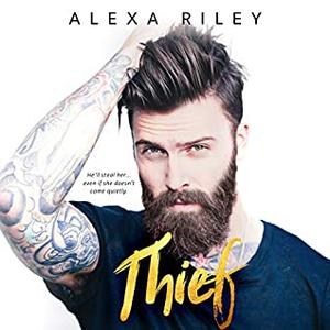 Thief by Alexa Riley