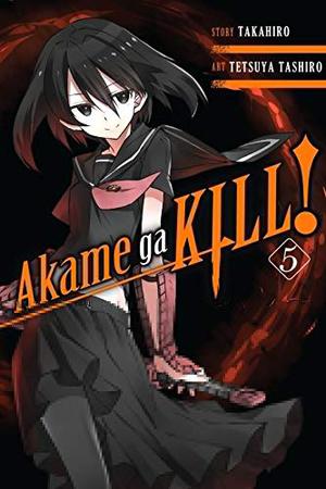 Akame ga KILL!, Vol. 05 (Akame ga KILL! #5)