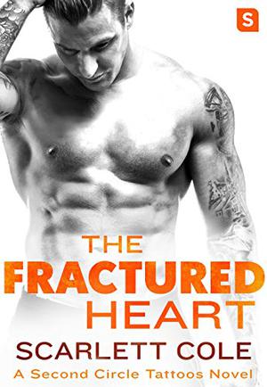 The Fractured Heart (Second Circle Tattoos #2)