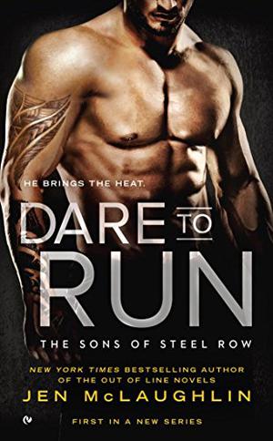 Dare to Run (The Sons of Steel Row #1)