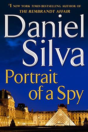 Portrait of a Spy (Gabriel Allon #11)