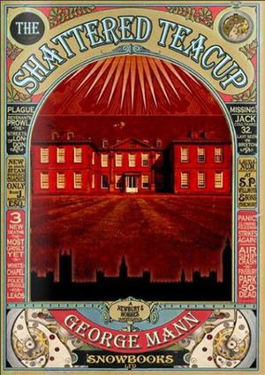 The Shattered Teacup (Newbury and Hobbes #1.6)