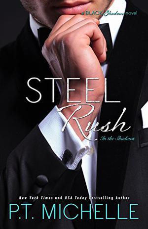 Steel Rush (In the Shadows #5)