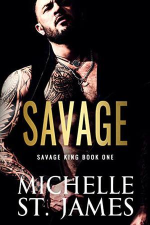 Savage by Michelle St. James