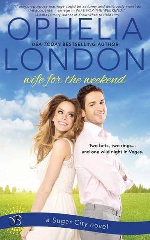 Wife for the Weekend (Sugar City #3)