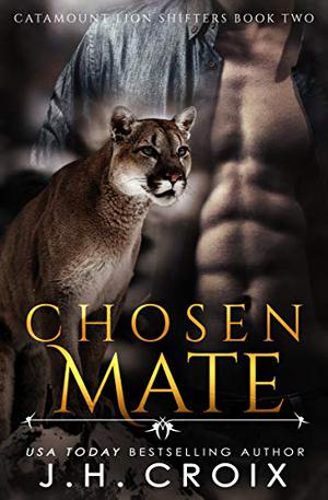 Chosen Mate (Catamount Lion Shifters #2)