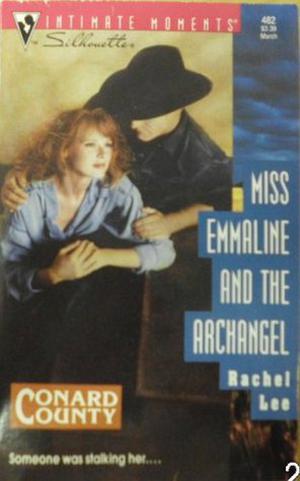 Miss Emmaline and the Archangel (Conard County #3)
