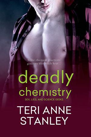 Deadly Chemistry by Teri Anne Stanley