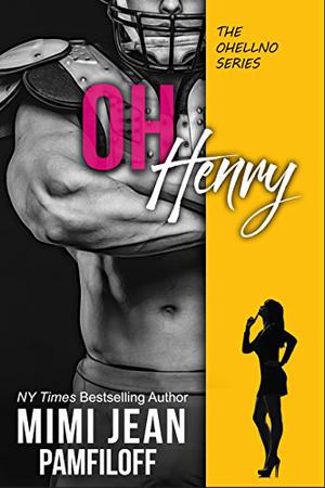 Oh, Henry (OHellNo #2)
