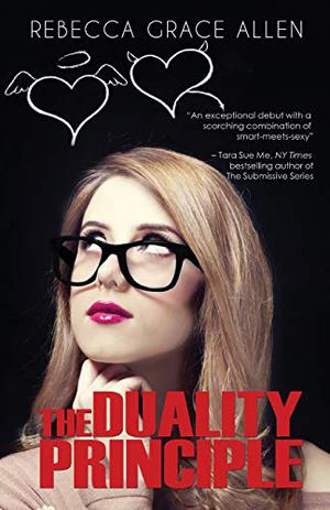 The Duality Principle by Rebecca Grace Allen