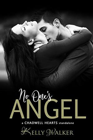 No One's Angel by Kelly Walker