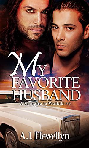 My Favorite Husband (Vampire in Waikiki #5)