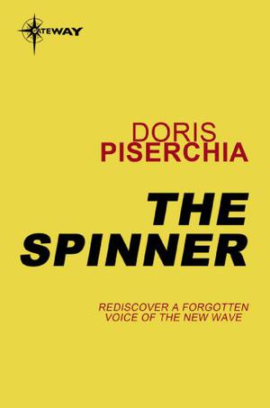 The Spinner by Doris Piserchia