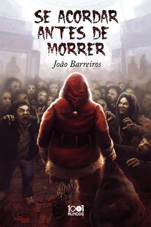 Se Acordar Antes de Morrer by João Barreiros