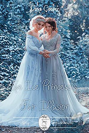 The Ice Princess's Fair Illusion (Fairytale Verses #2)
