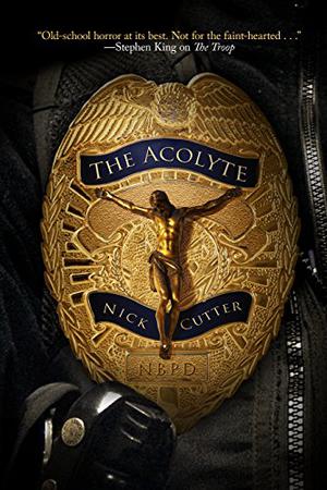The Acolyte by Nick Cutter