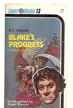 Blake's Progress by Ray Faraday Nelson