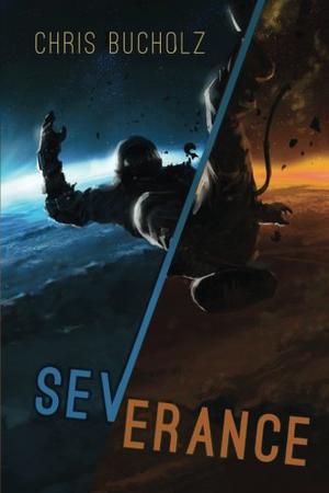 Severance by Chris Bucholz