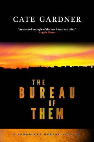 The Bureau of Them by Cate Gardner