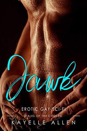 Jawk (Tales of the Chosen Trilogy #3)