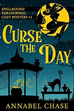 Curse the Day (Spellbound #1)