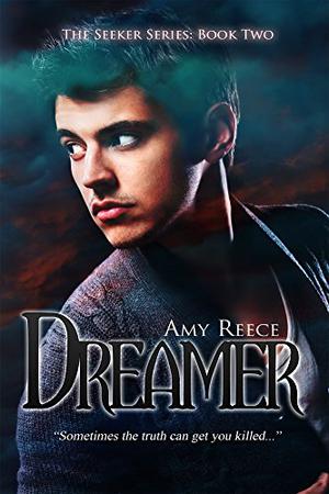 Dreamer (The Seeker Series #2)
