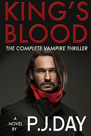 King's Blood by P.J. Day