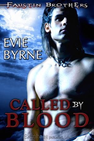 Called by Blood (The Faustin Bros. #1)