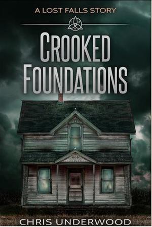 Crooked Foundations: A Lost Falls Story (Lost Falls #.5)