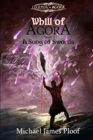 A Song of Swords (Legends of Agora #3)