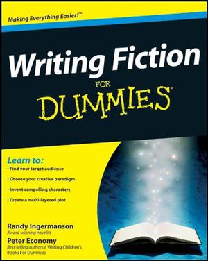 Writing Fiction For Dummies by Randy Ingermanson, Peter Economy