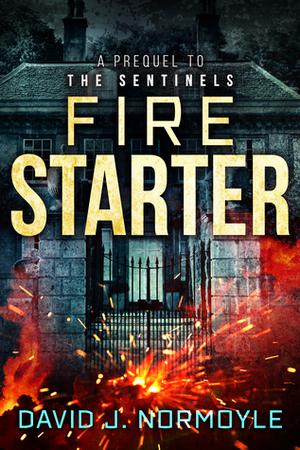 Fire Starter (The Sentinels #0.5)