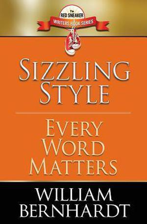 Sizzling Style: Every Word Matters (The Red Sneaker Writers #5)
