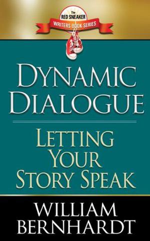 Dynamic Dialogue: Letting Your Story Speak (The Red Sneaker Writers #4)