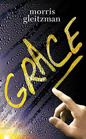 Grace by Morris Gleitzman