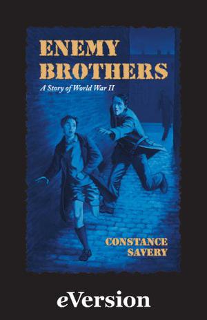 Enemy Brothers by Constance Savery