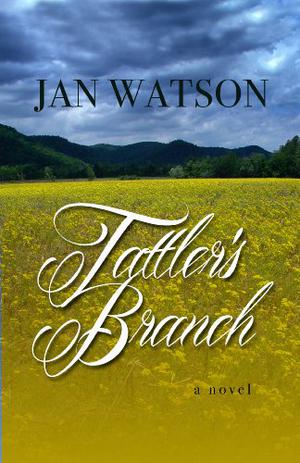 Tattler's Branch by Jan Watson