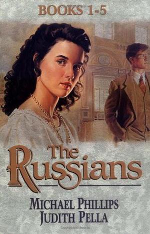 The Russians: The Crown and the Crucible / A House Divided / Travail and Triumph / Heirs of the Motherland / The Dawning of Deliverance (The Russians #1-5)
