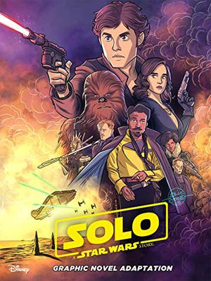 Star Wars: Solo Graphic Novel Adaptation by Alessandro Ferrari