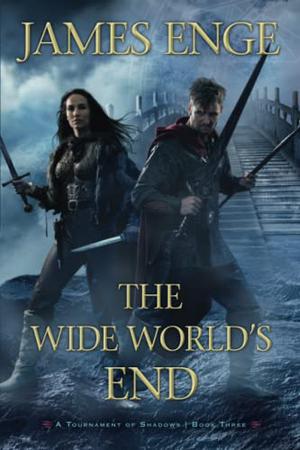 The Wide World's End by James Enge