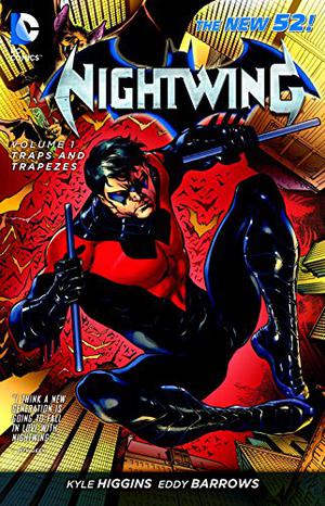 Nightwing, Volume 1: Traps and Trapezes (Nightwing 2011 Collected Editions #1)