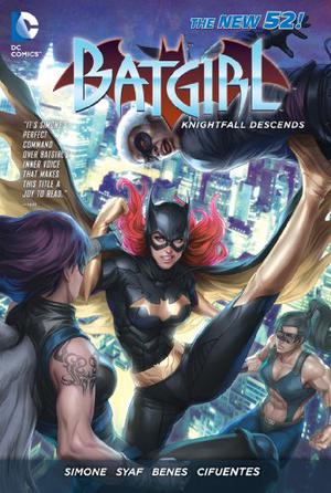 Batgirl, Vol. 2: Knightfall Descends (Batgirl 2011 Single Issues #0, 7-13)