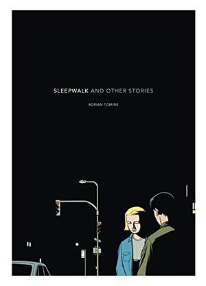 Sleepwalk and Other Stories (Optic Nerve #1-4)