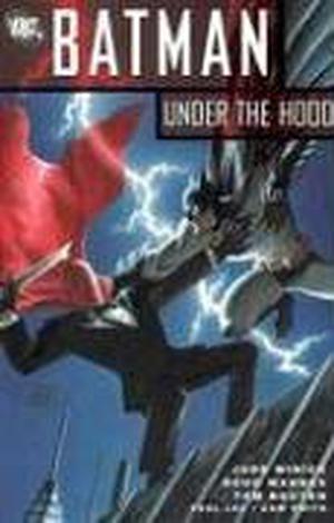 Batman: Under the Hood, Volume 1 by Judd Winick
