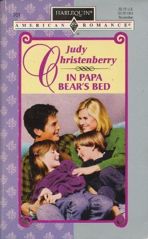 In Papa Bear'S Bed by Judy Christenberry