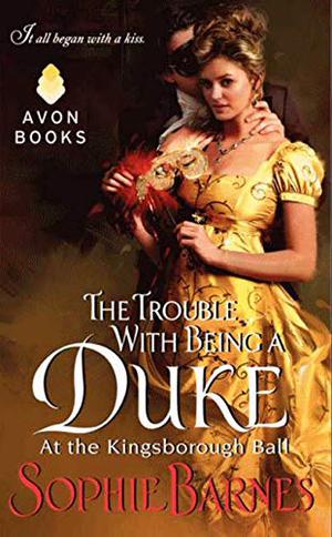 The Trouble with Being a Duke by Sophie Barnes