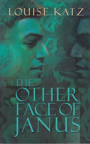 The Other Face of Janus by Louise Katz