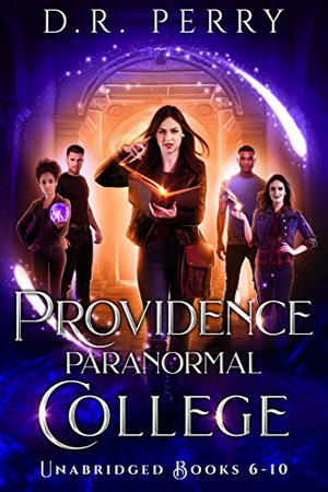 Providence Paranormal College Volume Two (Providence Paranormal College #6-10)