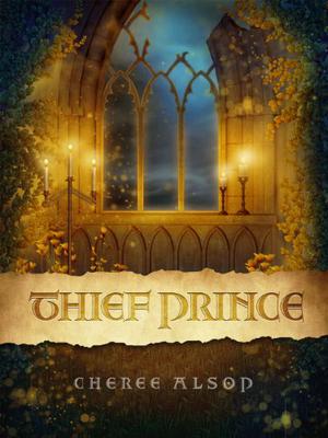 Thief Prince by Cheree Alsop