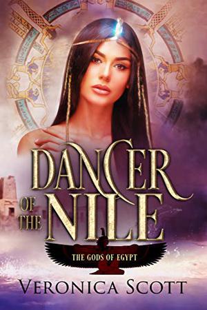 Dancer of the Nile (The Gods of Egypt #3)